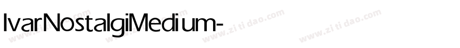 Ivar Nostalgi Medium字体转换
